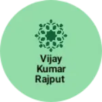 Business logo of Vijay kumar rajput