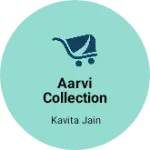 Business logo of Aarvi collection