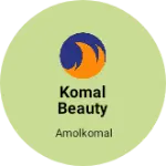 Business logo of Komal beauty parlour and ladies shopy