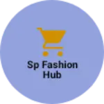 Business logo of Sp fashion hub