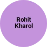 Business logo of Rohit kharol