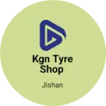 Business logo of KGN TYRE SHOP