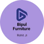 Business logo of Bipul furniture