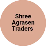 Business logo of Shree Agrasen Traders