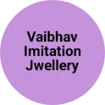 Business logo of Vaibhav imitation jwellery