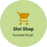 Business logo of Shri shop