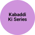 Business logo of Kabaddi ki series
