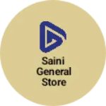 Business logo of Saini General Store