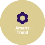 Business logo of Aman's trend
