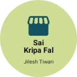 Business logo of Sai kripa fal bhandar