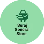 Business logo of Suraj General store