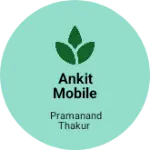 Business logo of Ankit Mobile Online Centre