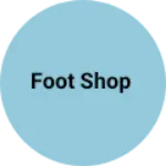 Business logo of Foot Shop