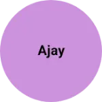 Business logo of Ajay