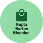 Business logo of Gupta bartan bhandar