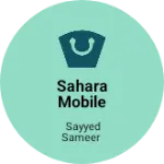Business logo of Sahara Mobile Shope