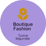 Business logo of BOUTIQUE FASHION