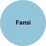 Business logo of Fansi