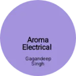 Business logo of Aroma Electrical