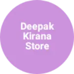 Business logo of Deepak kirana store