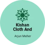 Business logo of Kishan cloth and fancy store