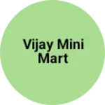 Business logo of Vijay mini mart