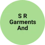 Business logo of S R Garments And Footwear 