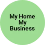 Business logo of My home my business