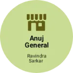 Business logo of Anuj general store