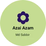 Business logo of Azai azam