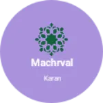 Business logo of Machrval
