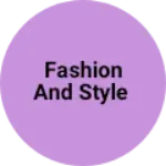Business logo of Fashion and style