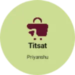 Business logo of Titsat
