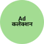 Business logo of AD कलेक्शन