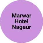 Business logo of Marwar hotel nagaur