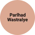 Business logo of Parlhad wastralye