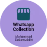 Business logo of Whatsapp collection