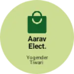 Business logo of Aarav elect. Enterprise