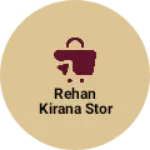 Business logo of Rehan kirana stor
