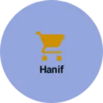 Business logo of Hanif