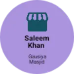 Business logo of Saleem Khan