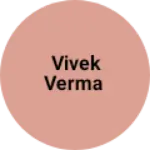Business logo of Vivek Verma