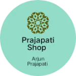 Business logo of Prajapati shop