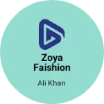 Business logo of Zoya faishion