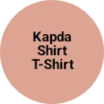 Business logo of Kapda shirt t-shirt lower