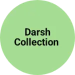 Business logo of Darsh collection
