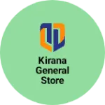 Business logo of Kirana General Store