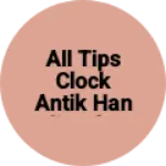 Business logo of All tips Clock antik handicrafts
