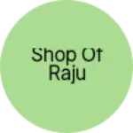 Business logo of shop of raju