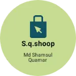 Business logo of S.Q.SHOOP